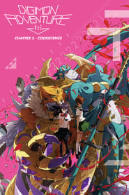 Digimon Adventure tri. Part 5: Coexistence 🎬