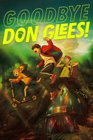 Goodbye, Don Glees! 🎬