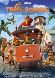 Three Robbers and a Lion 🎬