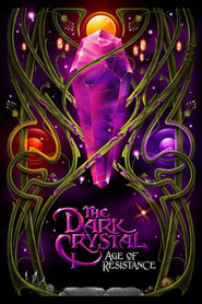 The Dark Crystal: Age of Resistance 📺